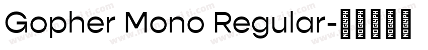 Gopher Mono Regular字体转换